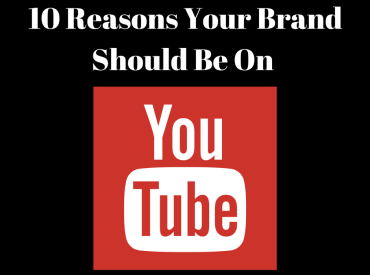 10 Reasons Your Brand Should Utilize Video Marketing